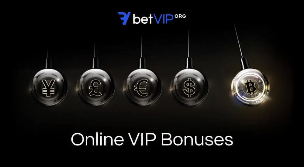 Online VIP Bonuses